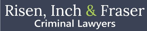 Risen, Inch & Fraser Criminal Lawyers